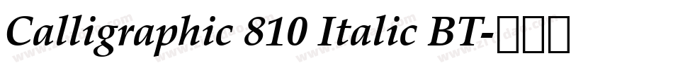 Calligraphic 810 Italic BT字体转换